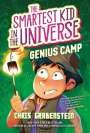 Chris Grabenstein: The Smartest Kid in the Universe Book 2: Genius Camp, Buch