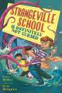 Darcy Miller: Strangeville School Is Definitely Not Cursed, Buch