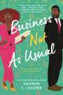 Sharon C. Cooper: Business Not as Usual, Buch