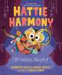Elizabeth Olsen: Hattie Harmony: Opening Night, Buch