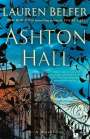 Lauren Belfer: Ashton Hall, Buch