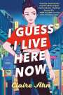Claire Ahn: I Guess I Live Here Now, Buch