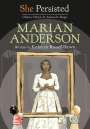 Katheryn Russell-Brown: She Persisted: Marian Anderson, Buch