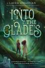 Laura Sebastian: Into the Glades, Buch