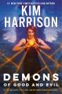 Kim Harrison: Demons Of Good And Evil, Buch