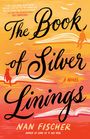 Nan Fischer: The Book of Silver Linings, Buch