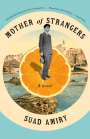 Suad Amiry: Mother of Strangers, Buch