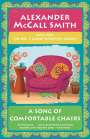 Alexander McCall Smith: A Song of Comfortable Chairs: No. 1 Ladies' Detective Agency (23), Buch