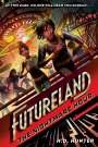 H D Hunter: Futureland: The Nightmare Hour, Buch