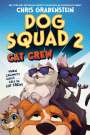 Chris Grabenstein: Dog Squad 2: Cat Crew, Buch