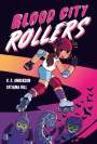 V P Anderson: Blood City Rollers, Buch