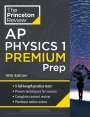 The Princeton Review: Princeton Review AP Physics 1 Premium Prep, 2024, Buch
