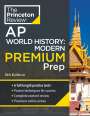 The Princeton Review: Princeton Review AP World History: Modern Premium Prep, 2024, Buch
