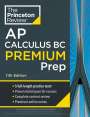 The Princeton Review: Princeton Review AP Calculus BC Premium Prep, 11th Edition, Buch