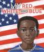 Alana Tyson: My Red, White, and Blue, Buch