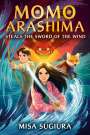 Misa Sugiura: Momo Arashima Steals the Sword of the Wind, Buch