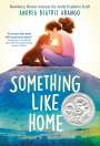 Andrea Beatriz Arango: Something Like Home, Buch