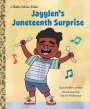 Lavaille Lavette: Jayylen's Juneteenth Surprise, Buch