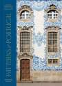 Christine Chitnis: Patterns of Portugal: A Journey Through Colors, History, Tiles, and Architecture, Buch