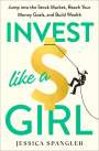Jessica Spangler: Invest Like a Girl, Buch
