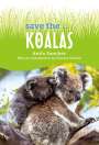 Anita Sanchez: Save The... Koalas, Buch
