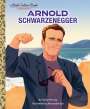 Diana Murray: Arnold Schwarzenegger: A Little Golden Book Biography, Buch