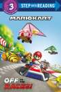 Random House: Mario Kart: Off to the Races! (Nintendo(r) Mario Kart), Buch