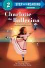 Charlotte Nebres: Charlotte the Ballerina: The True Story of a Girl Who Made Nutcracker History, Buch