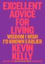 Kevin Kelly: Excellent Advice for Living, Buch