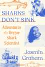 Jasmin Graham: Sharks Don't Sink, Buch