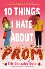 Elle Gonzalez Rose: 10 Things I Hate about Prom, Buch