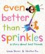 Linda Skeers: Even Better Than Sprinkles, Buch