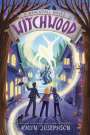 Kalyn Josephson: Witchwood: A Ravenfall Novel, Buch