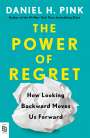 Daniel H. Pink: The Power of Regret, Buch