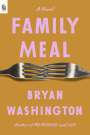Bryan Washington: Family Meal, Buch