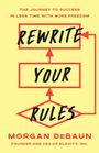 Morgan Debaun: Rewrite Your Rules, Buch