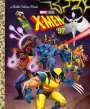 Arie Kaplan: X-Men Little Golden Book (Marvel), Buch