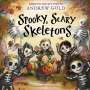 Andrew Gold: Spooky, Scary Skeletons, Buch