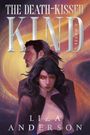 Liza Anderson: The Death-Kissed Kind, Buch