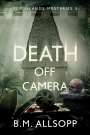 B. M. Allsopp: Death Off Camera, Buch