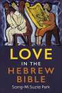 Song-Mi Suzie Park: Love in the Hebrew Bible, Buch