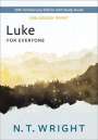 N T Wright: Luke for Everyone, Enlarged Print, Buch