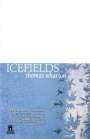 Thomas Wharton: Icefields, Buch