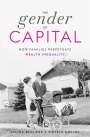 Céline Bessière: The Gender of Capital, Buch