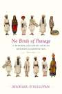 Michael O'Sullivan: No Birds of Passage, Buch