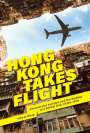 John D. Wong: Hong Kong Takes Flight, Buch