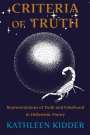 Kathleen Kidder: Criteria of Truth, Buch