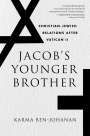 Karma Ben-Johanan: Jacob's Younger Brother, Buch