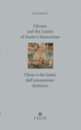 Lino Pertile: Ulysses and the Limits of Dante's Humanism / Ulisse o dei limiti dell'umanesimo dantesco, Buch