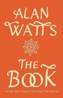 Alan Watts: The Book, Buch